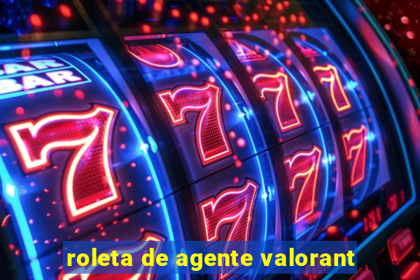 roleta de agente valorant